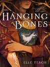 The Hanging Bones
